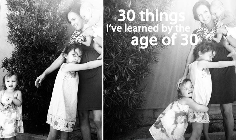 30 Things I've Learned by the Age of 30 | PepperDesignBlog.com